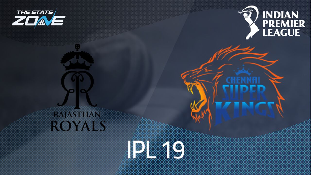 Rajasthan Royals vs Chennai Super Kings Preview & Prediction | IPL 2026 | League Stage