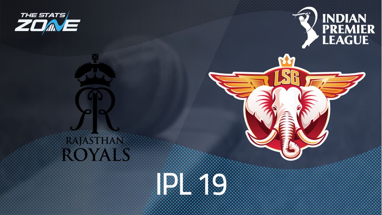 Rajasthan Royals vs Lucknow Super Giants Preview & Prediction | IPL 2026 | League Stage