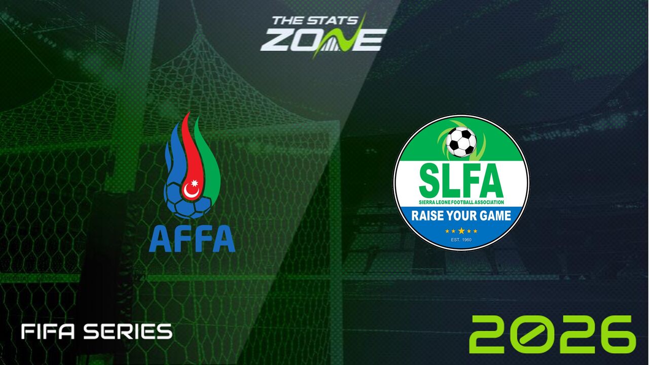 Azerbaijan vs Sierra Leone Preview & Prediction | 2026 FIFA Series