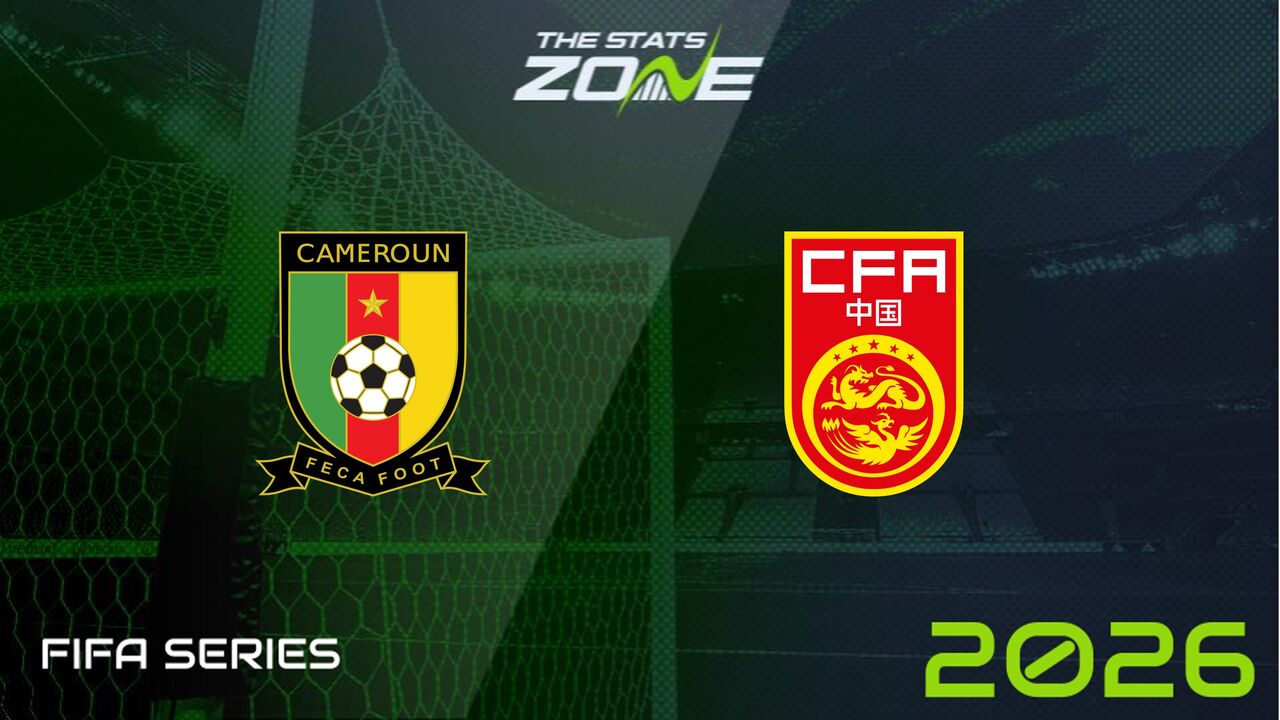 Cameroon vs China Preview & Prediction | 2026 FIFA Series