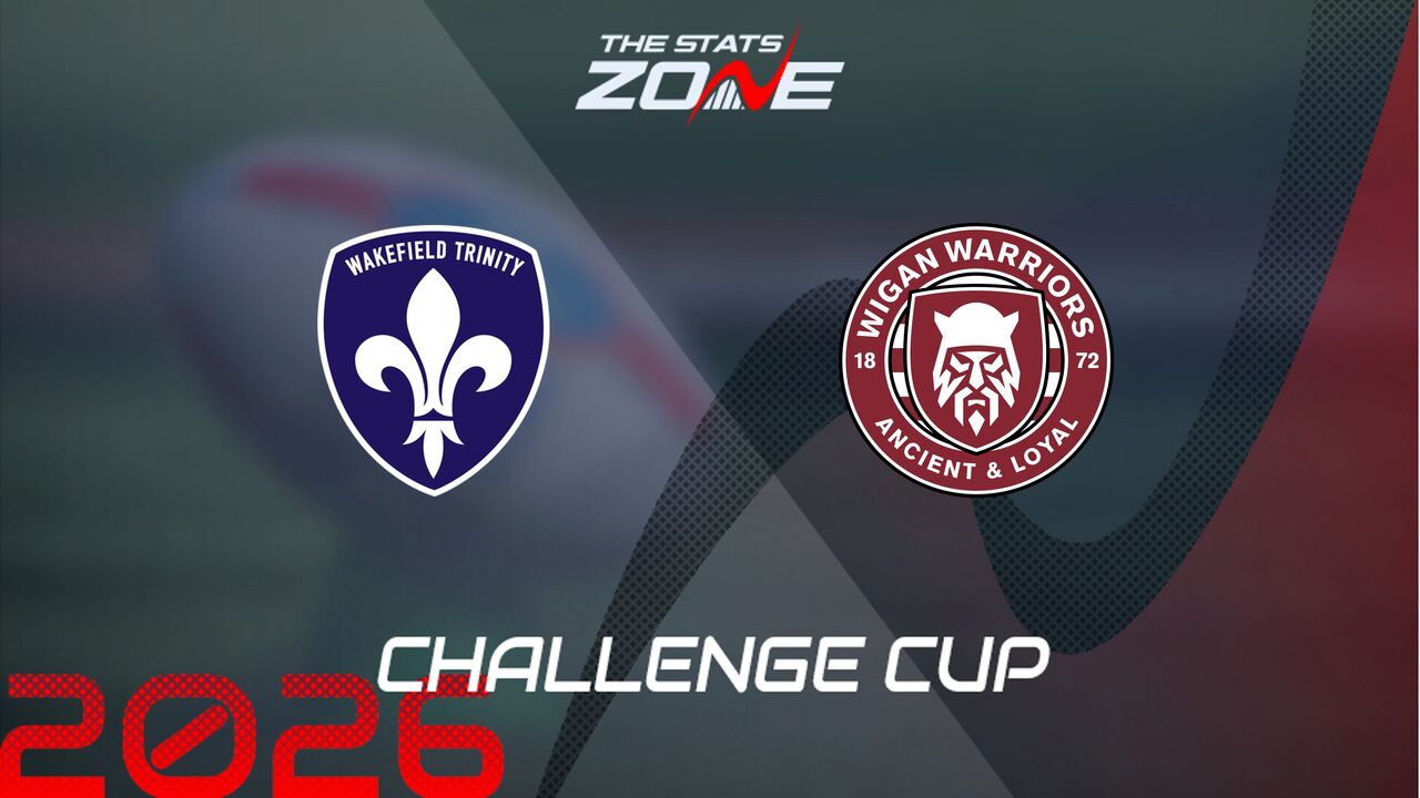 Wakefield Trinity vs Wigan Warriors Preview & Prediction | 2026 Challenge Cup | Quarter-Final