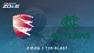 Kent Spitfires vs Notts Outlaws Preview & Prediction | 2026 T20 Blast Men | Group Stage