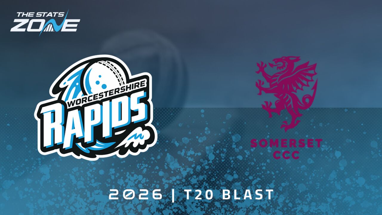 Worcestershire Rapids vs Somerset Preview & Prediction | 2026 T20 Blast Men | Group Stage