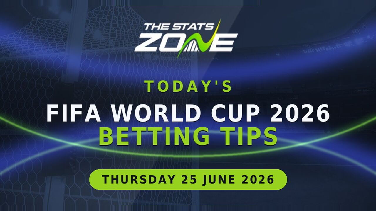 Today's FIFA World Cup 2026 Betting Tips (25 June 2026)
