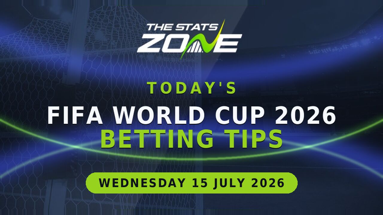 Today's FIFA World Cup 2026 Betting Tips (15 July 2026)