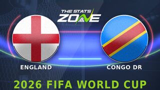 England vs Congo DR Preview: Team News & Prediction | FIFA World Cup 2026 | Round of 32