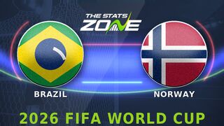 Brazil vs Norway Preview: Team News & Prediction | FIFA World Cup 2026 | Round of 16