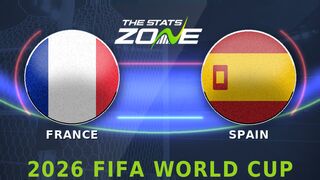 France vs Spain Preview: Team News & Prediction | FIFA World Cup 2026 | Semi-Final
