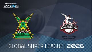 Guyana Amazon Warriors vs Lahore Qalandars Preview & Prediction | 2026 Global Super League | League Stage