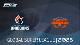 San Francisco Unicorns vs Perth Scorchers Preview & Prediction | 2026 Global Super League | League Stage