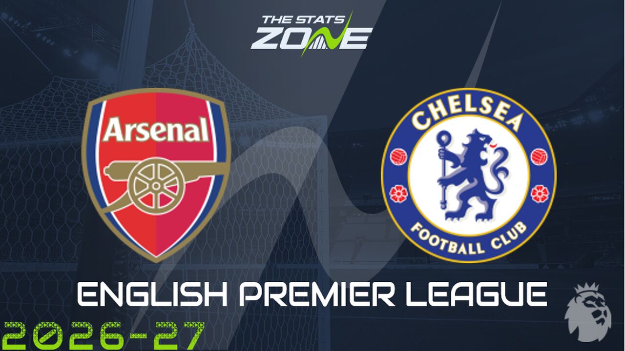 Arsenal vs Chelsea Preview: Team News & Prediction