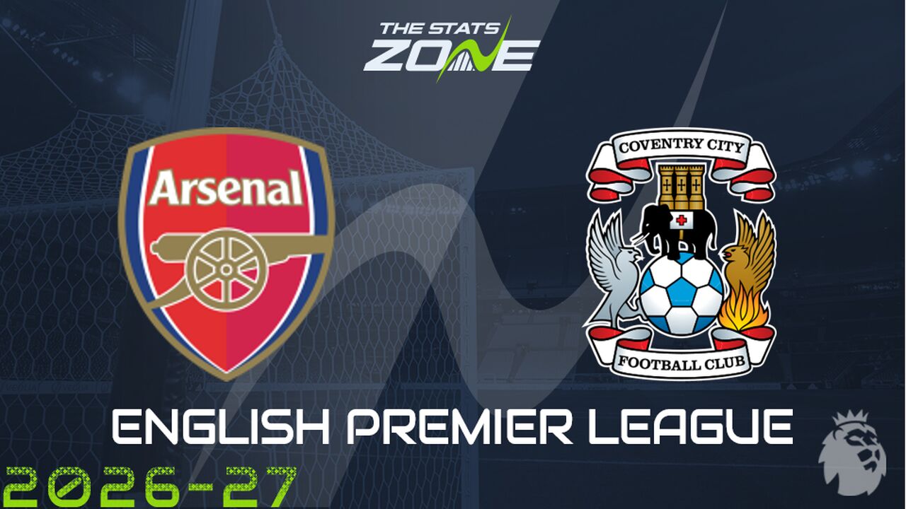 Arsenal vs Coventry Preview: Team News & Prediction
