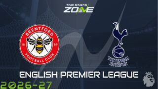 Brentford vs Tottenham Preview: Team News & Prediction