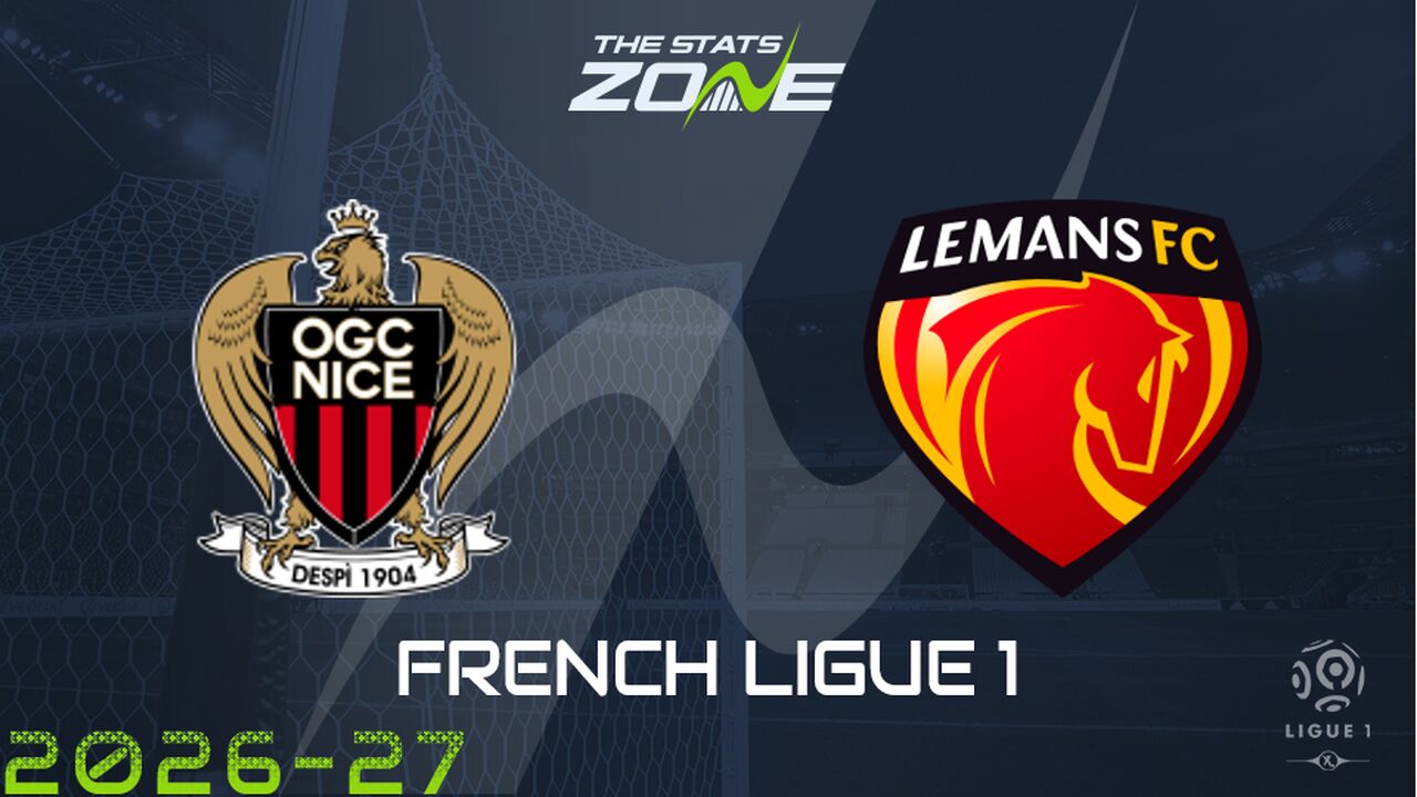Nice vs Le Mans Preview: Team News & Prediction