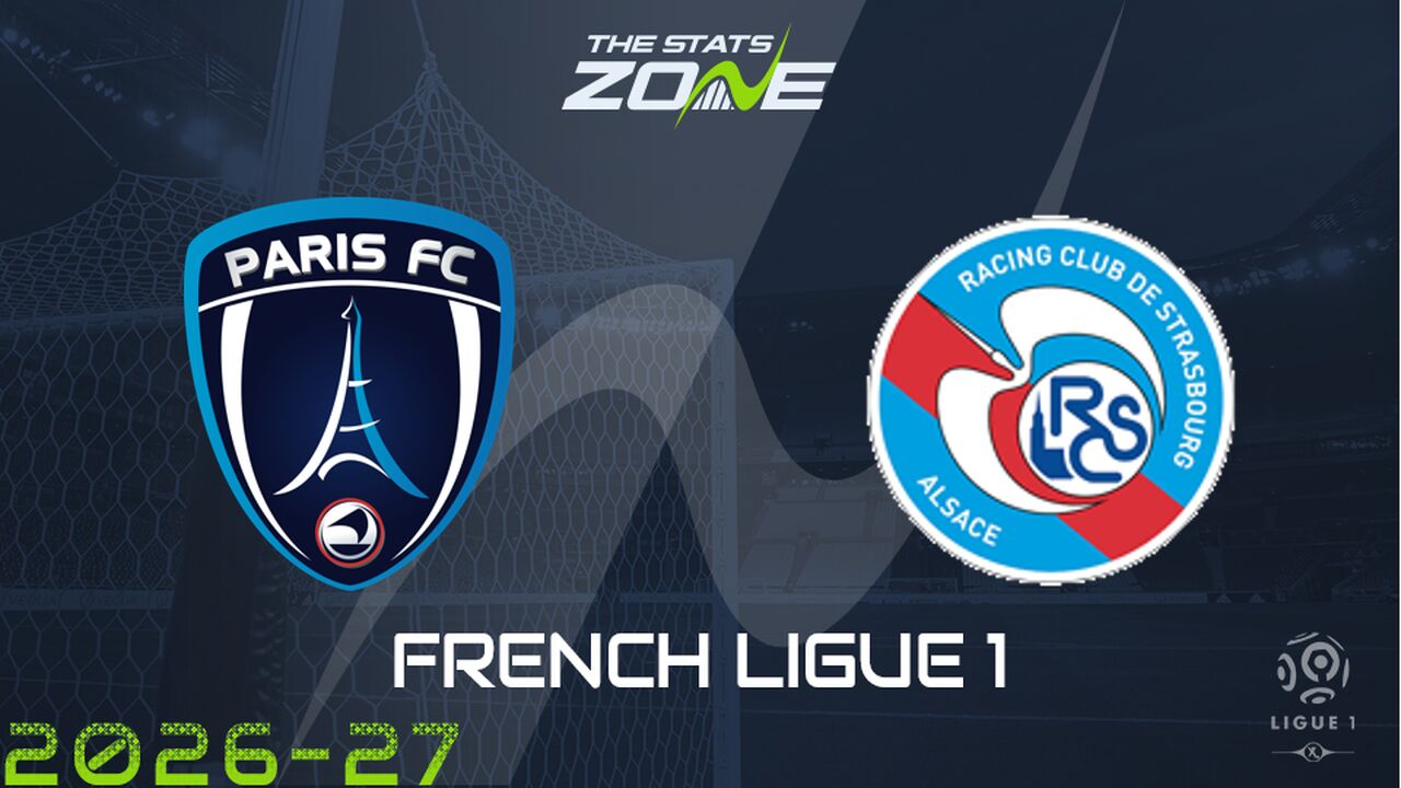 Paris vs Strasbourg Preview: Team News & Prediction