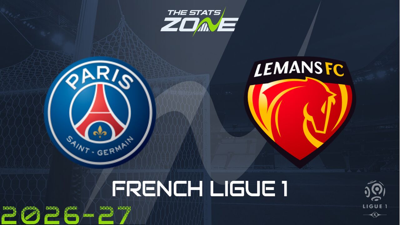 Paris Saint-Germain vs Le Mans Preview: Team News & Prediction