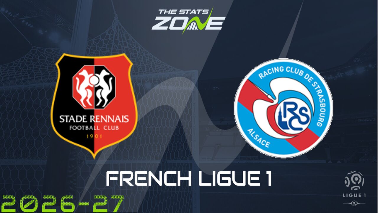 Rennes vs Strasbourg Preview: Team News & Prediction