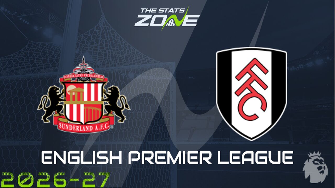 Sunderland vs Fulham Preview: Team News & Prediction