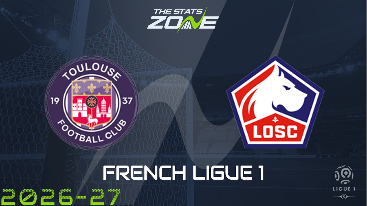 Toulouse vs Lille Preview: Team News & Prediction