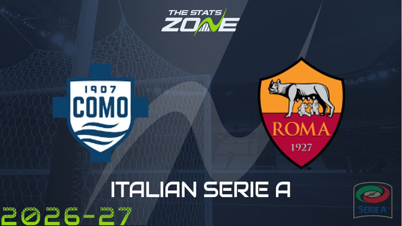 Como vs Roma Preview: Team News & Prediction