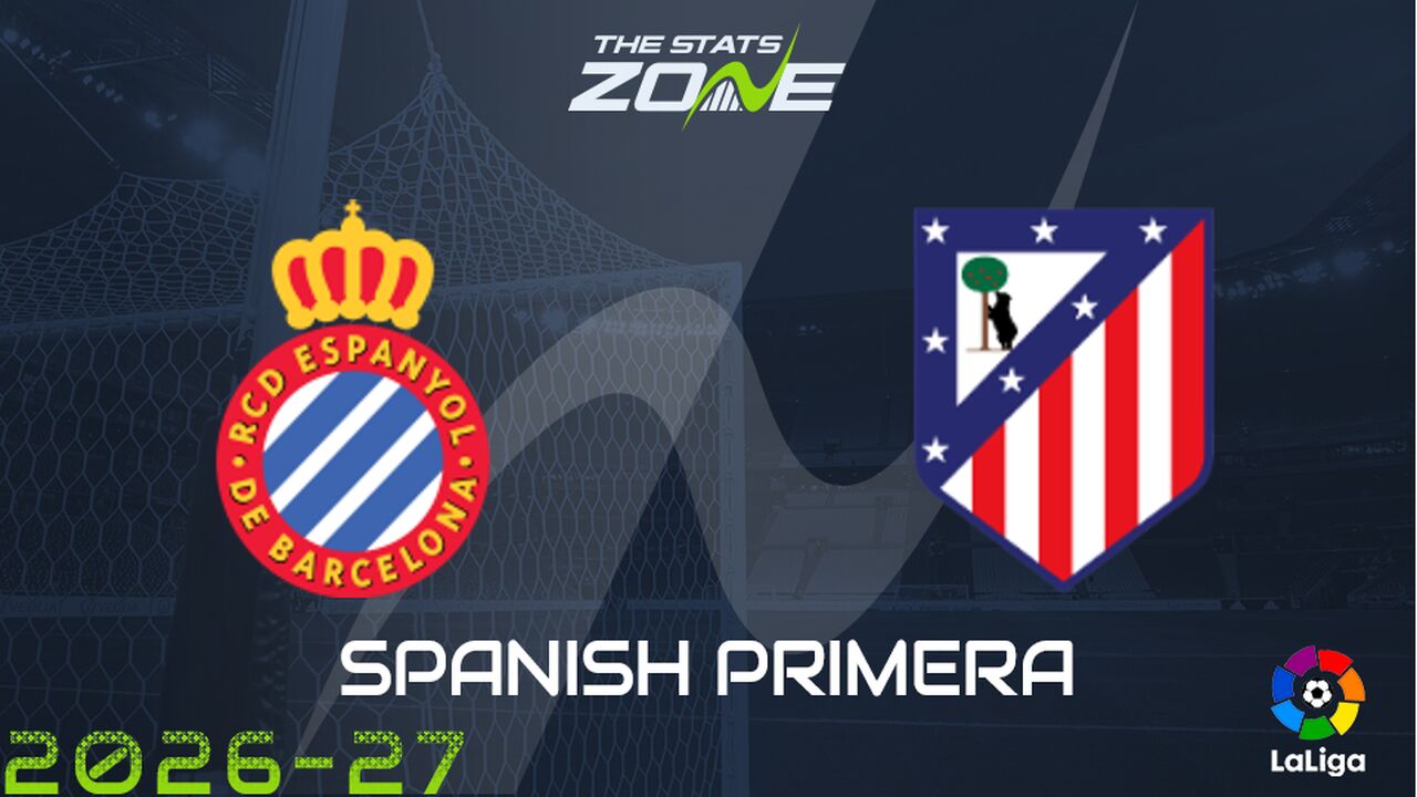 Espanyol vs Atletico Madrid Preview: Team News & Prediction