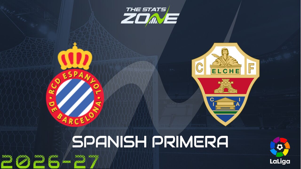 Espanyol vs Elche Preview: Team News & Prediction