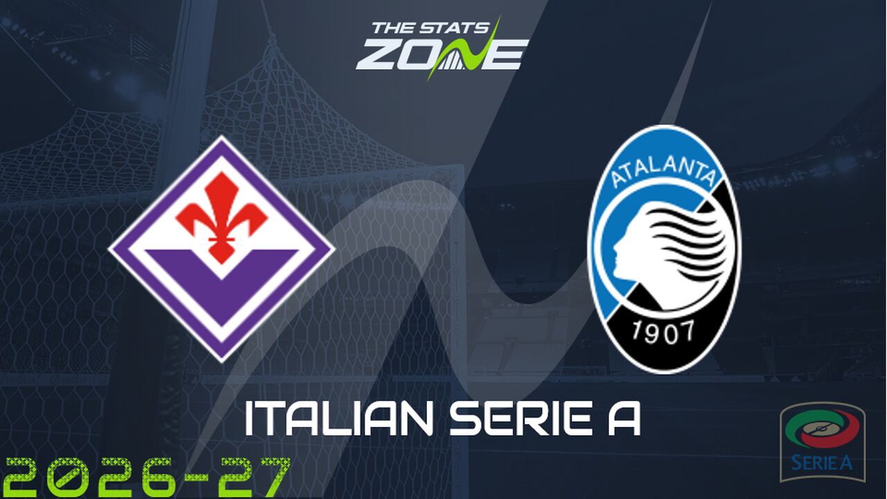 Fiorentina vs Atalanta Preview: Team News & Prediction