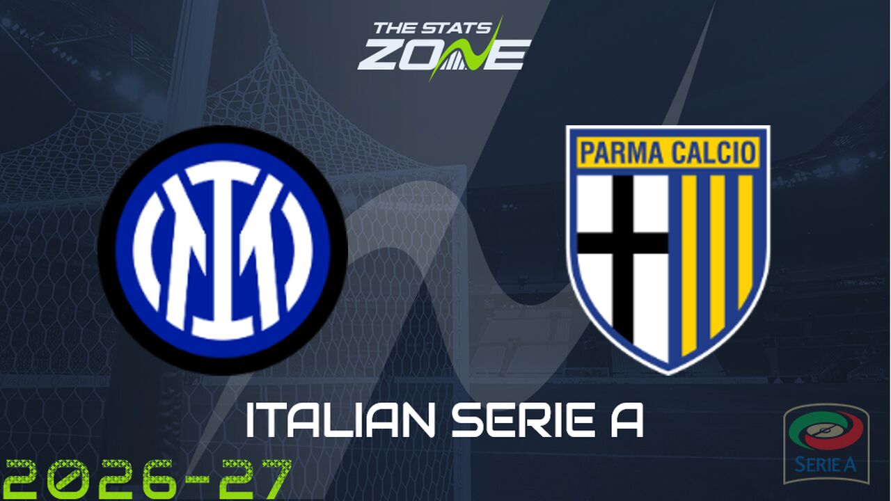 Inter Milan vs Parma Preview: Team News & Prediction