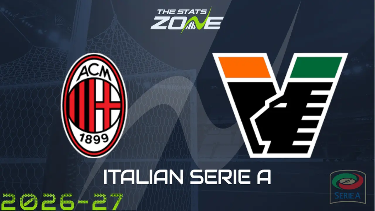 AC Milan Vs Venezia Preview Prediction The Stats Zone ac-milan-vs-venezia-preview-prediction-the-stats-zone