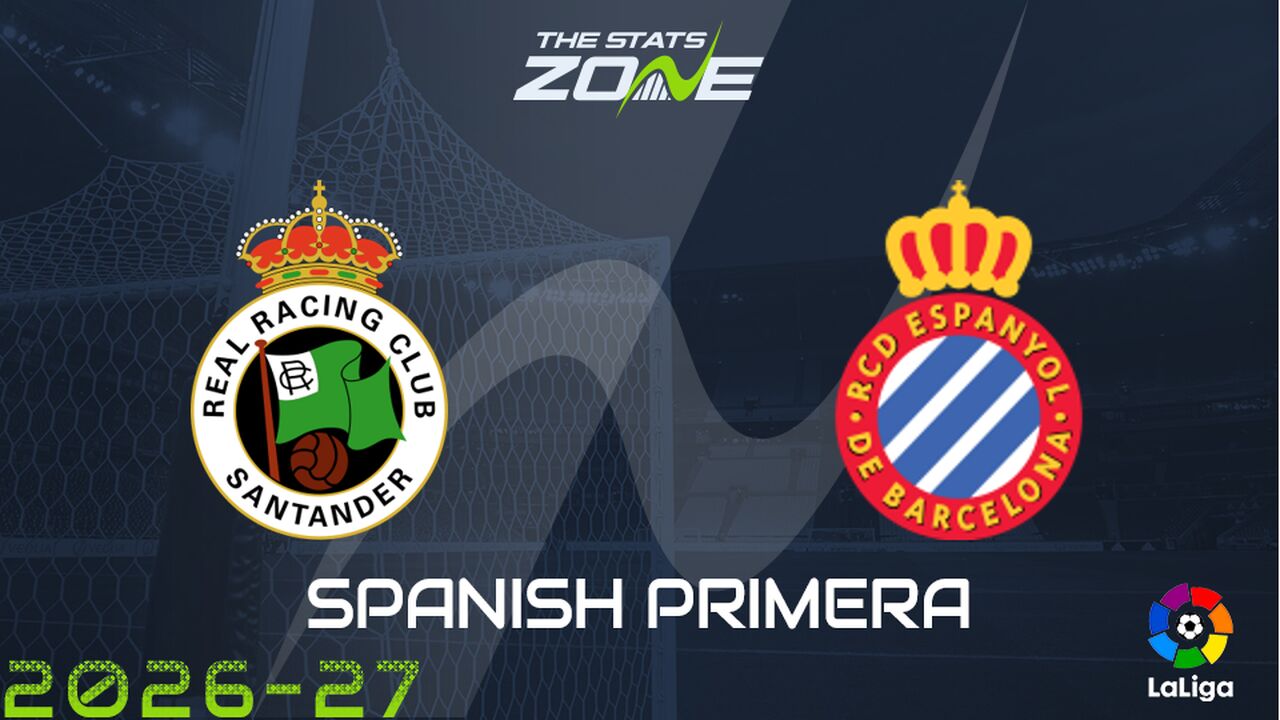 Racing Santander vs Espanyol Preview: Team News & Prediction