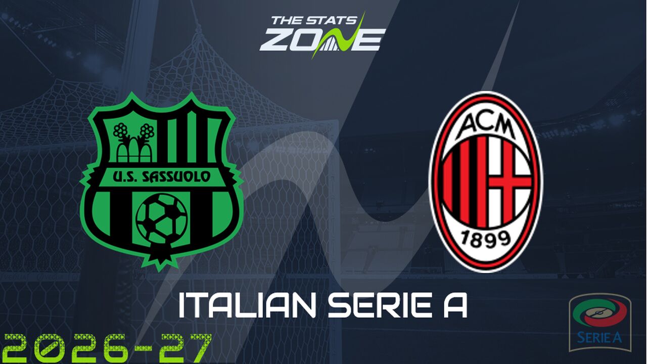 Sassuolo vs AC Milan Preview: Team News & Prediction