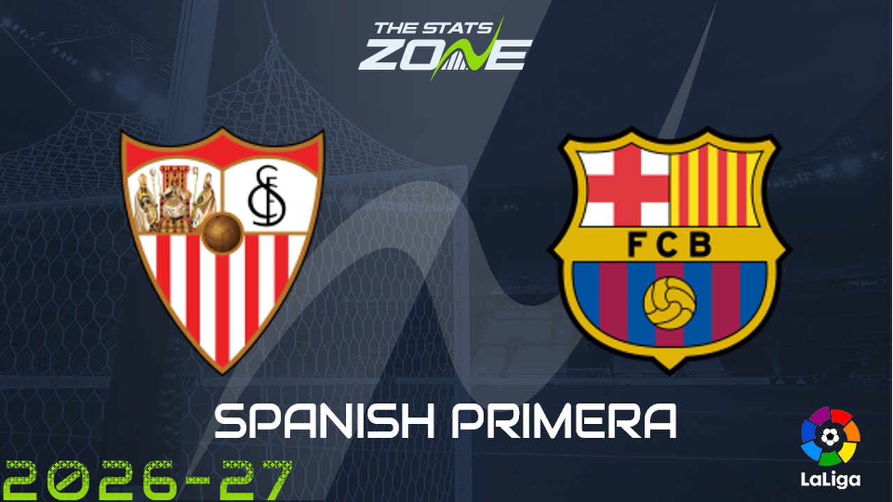Sevilla vs Barcelona Preview: Team News & Prediction