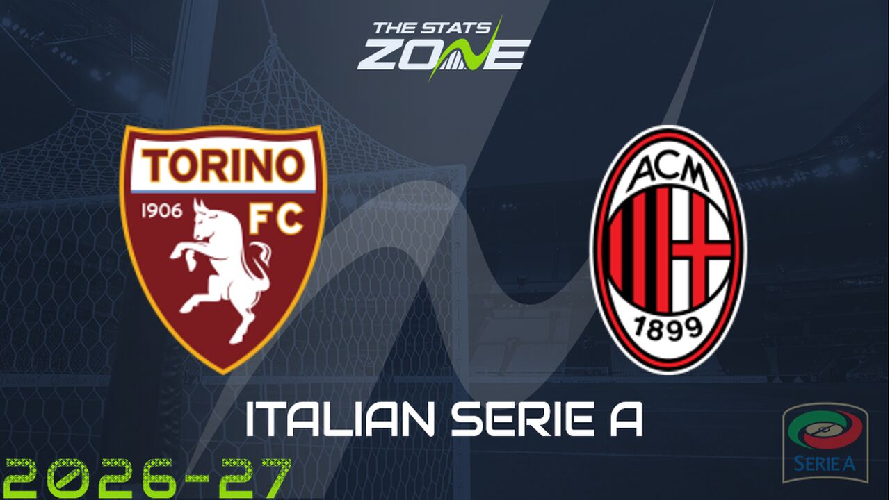 Torino vs AC Milan Preview: Team News & Prediction