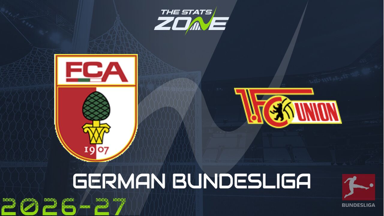 Augsburg vs Union Berlin Preview: Team News & Prediction