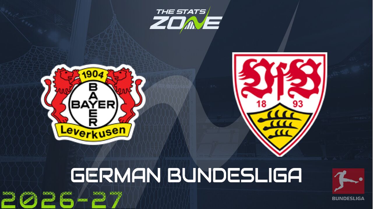 Bayer Leverkusen vs Stuttgart Preview: Team News & Prediction