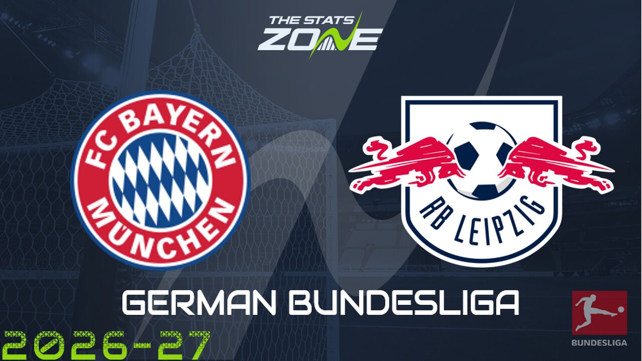 Bayern Munich vs RB Leipzig Preview: Team News & Prediction