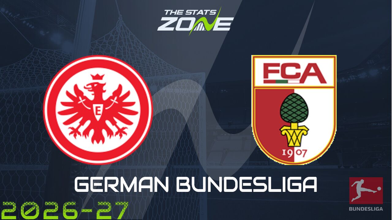 Eintracht Frankfurt vs Augsburg Preview: Team News & Prediction