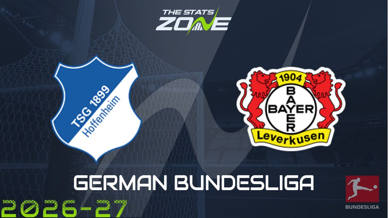 Hoffenheim vs Bayer Leverkusen Preview: Team News & Prediction