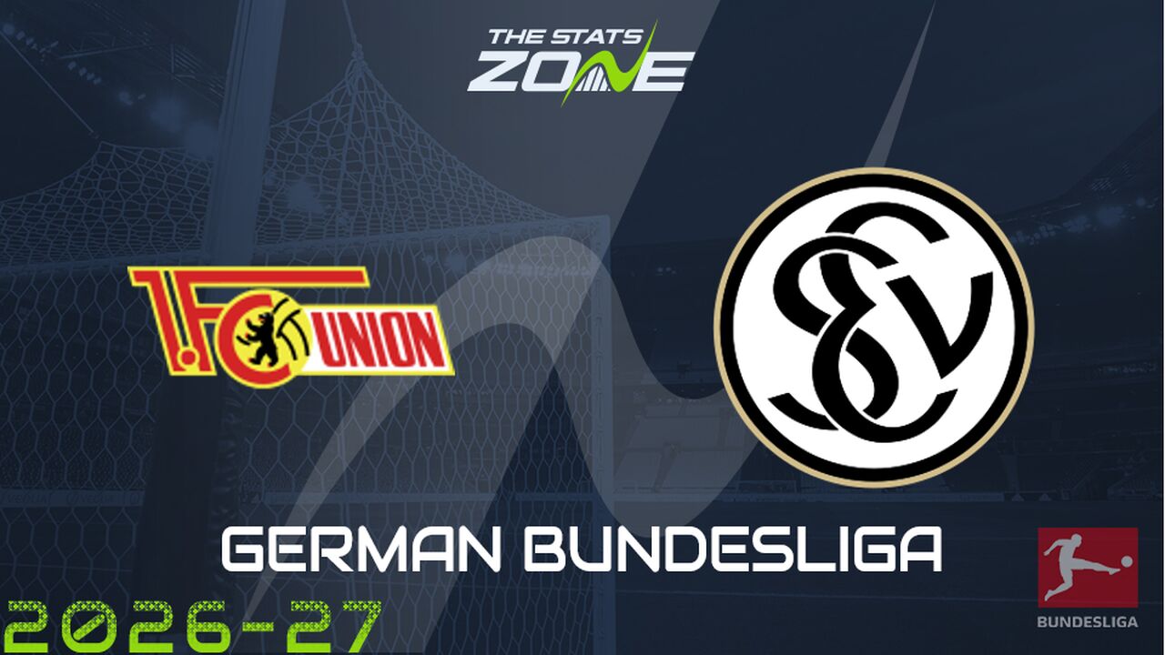 Union Berlin vs SV Elversberg Preview: Team News & Prediction