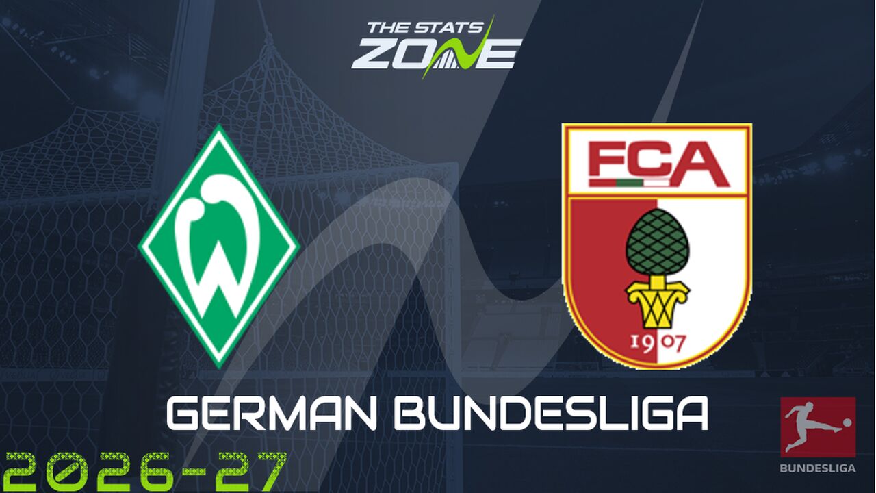 Werder Bremen vs Augsburg Preview: Team News & Prediction