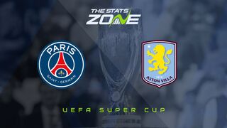 Paris Saint-Germain vs Aston Villa Preview: Team News & Prediction | 2026 UEFA Super Cup