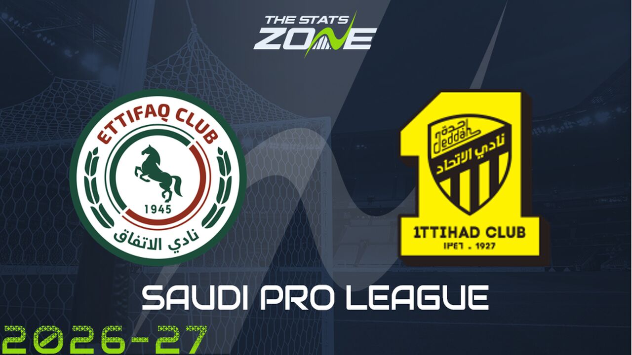 Al Ettifaq vs Al Ittihad Preview & Prediction