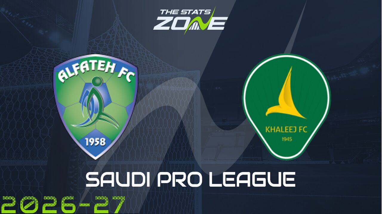 Al Fateh vs Al Khaleej Preview & Prediction