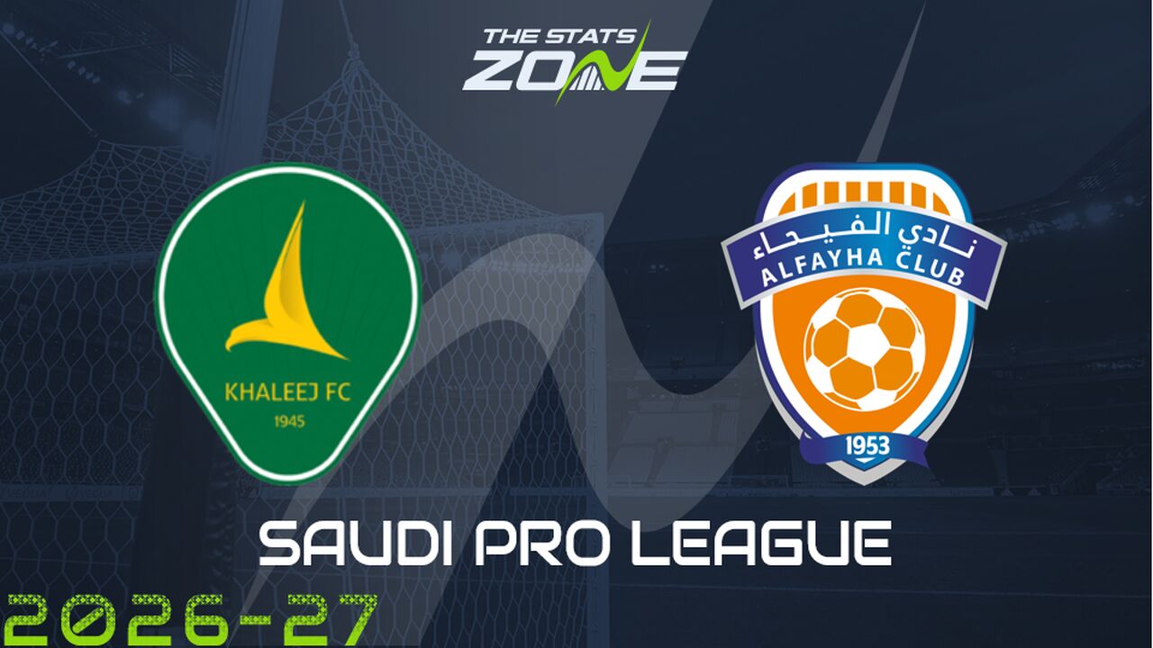 Al Khaleej vs Al Fayha Preview & Prediction