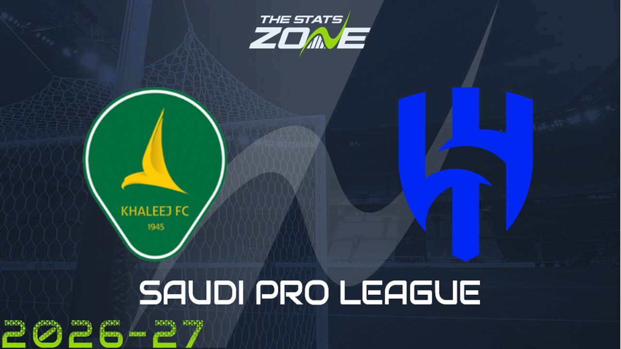 Al Khaleej vs Al Hilal Preview & Prediction