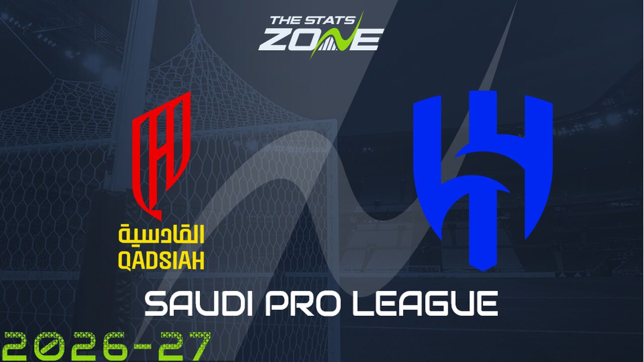 Al Qadsiah vs Al Hilal Preview & Prediction