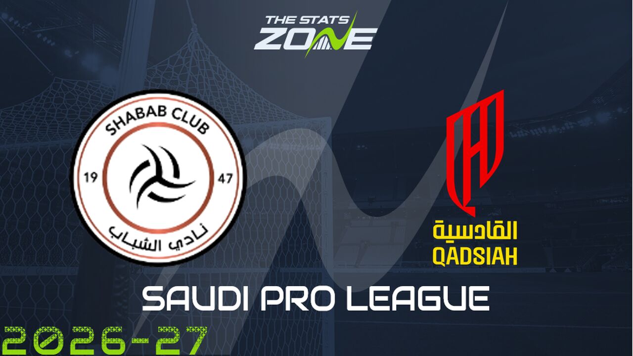 Al Shabab vs Al Qadsiah Preview & Prediction