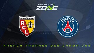 Lens vs Paris Saint-Germain Preview: Team News & Prediction | 2026 Trophee des Champions