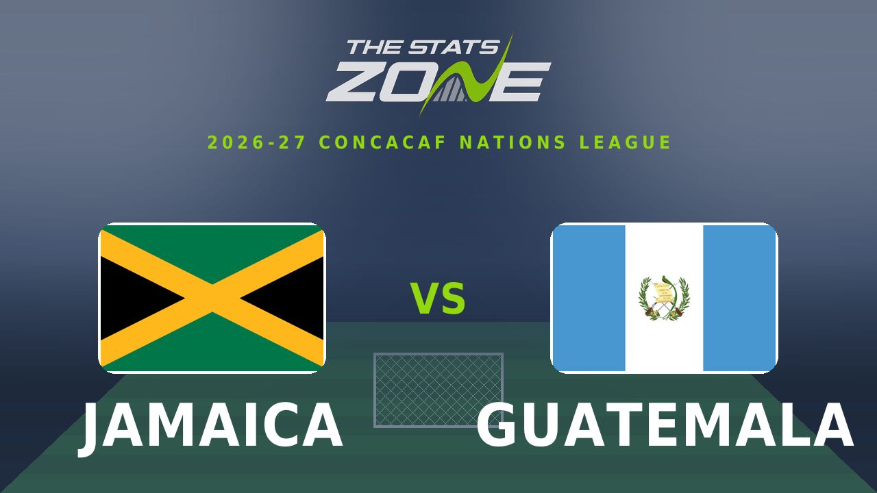 Jamaica vs Guatemala Preview & Prediction | 2026-27 CONCACAF Nations League