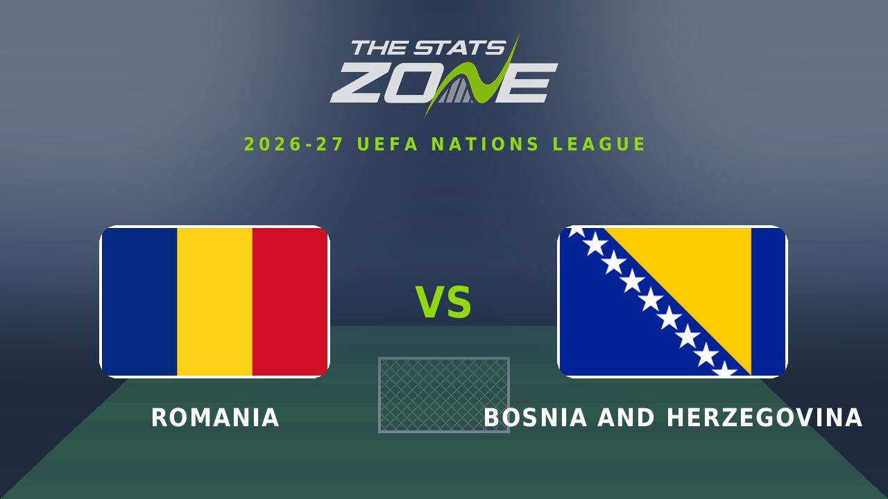 Romania vs Bosnia and Herzegovina Preview & Prediction | 2026-27 UEFA Nations League | League B